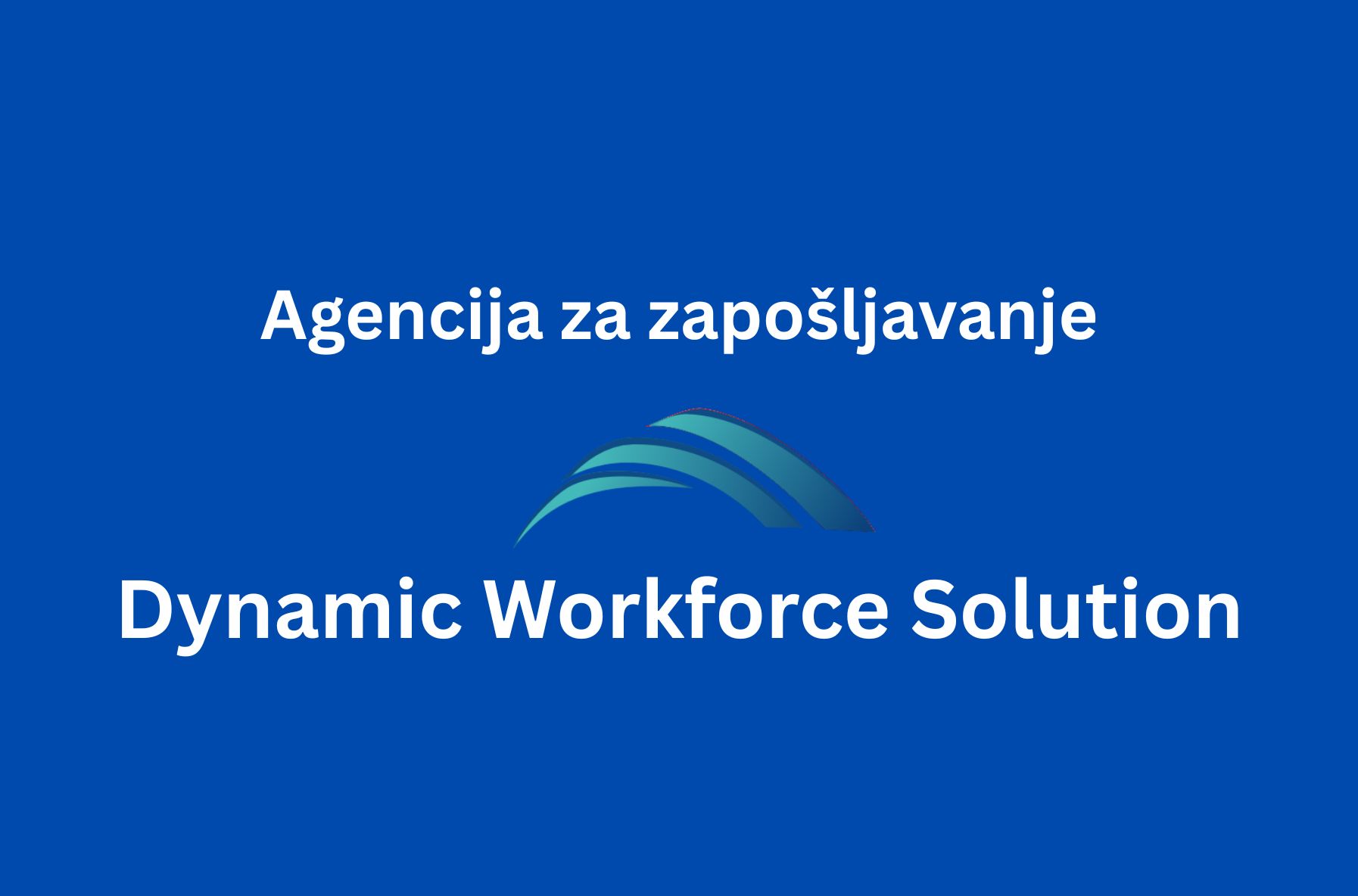 Dynamic Workforce Solution